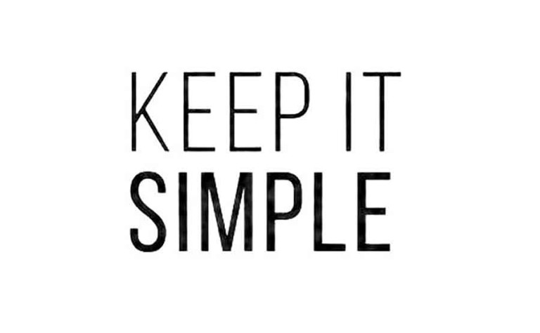 Keep it Simple
